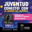 Juventud organiza el ciclo de ponencias online Conecto con el mundo del deporte