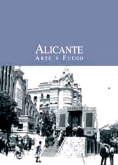 "ALICANTE. ARTE Y FUEGO"Armando Parodi Arróniz,