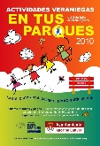 Actividades veraniegas en tus parques 2010