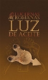 Lucernas Romanas “Luz de aceite”