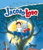 JACOBO LOBO Y SU AMIGO EL CUENTACUENTOS