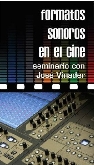Formatos sonoros en el cine