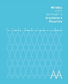 “Miradas desde la fotografía. Arquitectura Alicantina 2011”