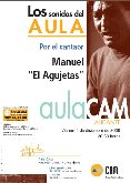 EL CANTAUTOR MANUEL, EL AGUJETAS.