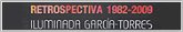 "Retrospectiva 1982 - 2009 " - Inmaculada García - Torres