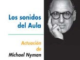 Los sonidos del Aula: Michael Nyman