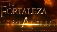 Exposición "La Fortaleza Del Anillo".