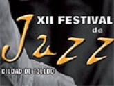XII Festival de Jazz Ciudad de Toledo  " Homenaje a Miguel Bermejo"