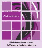 Día Internacional Contra la Violencia hacia las Mujeres