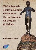 Presentación de libro: "El Gabinete de Historia Natural del Infante D. Luis Antonio de Borbón"