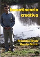 Presentación de libro "Incontinencia creativa"