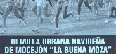 III Milla Urbana Navideña de Mocejón " La Buena Moza"