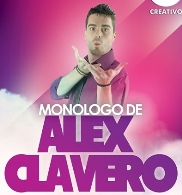 Monologo de Alex Clavero