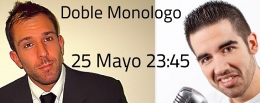 Doble Monólogo: Javi Gonzalez y Paco Zambrana