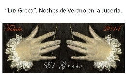 "Lux Greco": Noches de Verano en la Judería.