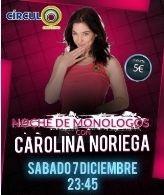 Monologo de Carolina Noriega