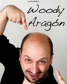 Magia: Woody Aragón ‘La Ilusión la pintan Calva’