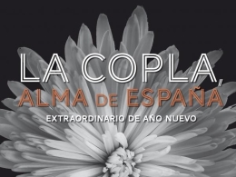 Concierto de Año Nuevo  La copla, el alma de España