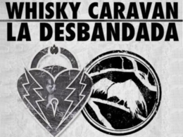 Whisky Caravan + La Desbandada