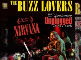 The Buzz Lovers, Tributo a Nirvana, 25yrs Unplugged in NY