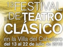 XIII edición Festival teatro Clásico en la Villa del caballero