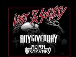 Lost society + Any given day + Alien weapondry