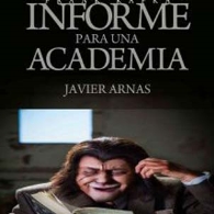 "Informe para una academia", Javier Arnas