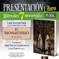 Presentación del libro "El Monasterio" de Luis Zueco