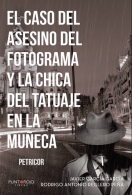 'El caso del asesino del fotograma y la chica del tatuaje en la muñeca', de Javier García García y Rodrigo Antonio Reglero Peña