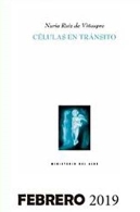 Presentación del libro 'Células en tránsito' de Nuria Ruiz Viñaspre
