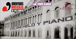 Concierto de violonchelo y piano, del ciclo 'Músicos vallisoletanos'