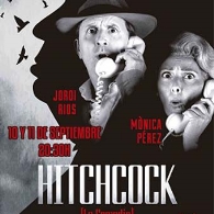 'Hitchcock' (La comedia) con Jordi Ríos y Mónica Pérez