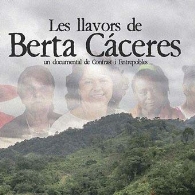'Las semillas de Berta Cáceres'