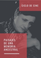 Paisajes de una memoria ancestral