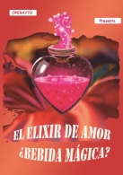 El elixir de amor ¿bebida mágica?