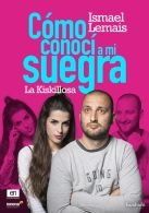 "Cómo conocí a mi suegra"