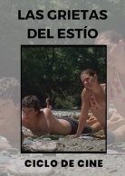 Las grietas del estío. Ciclo de cine de verano