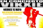 Vikxie, perdicion en Valladolid