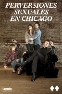 "Perversiones sexuales en Chicago" en Valladolid