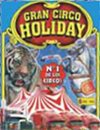 GRAN CIRCO HOLIDAY en Valladolid