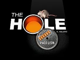 "The Hole (El Agujero)" en Valladolid