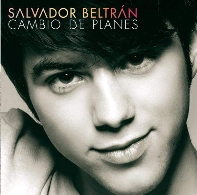 Salvador Beltrán - Cambio de planes