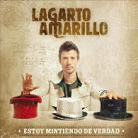 Lagarto Amarillo - Estoy mintiendo de verdad 2014