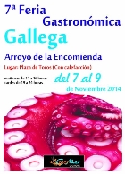 7º Feria Gastronómica Gallega 2014 en Arroyo de la Encomiend