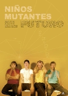 Niños Mutantes - El Futuro