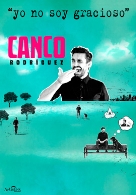 YO NO SOY GRACIOSO – Canco Rodríguez