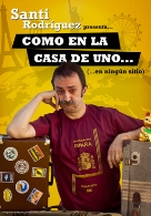 COMO EN LA CASA DE UNO… en ningún sitio