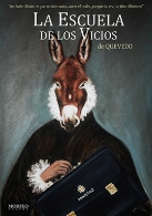 LA ESCUELA DE LOS VICIOS