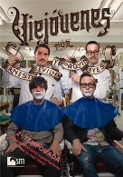 VIEJOVENES – Ernesto Sevilla y Joaquín Reyes
