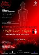 V TORNEO MEMORIAL DE AJEDREZ SERGIO SANZ DIÉGUEZ PARA LA LUCHA CONTRA LA LEUCEMIA
